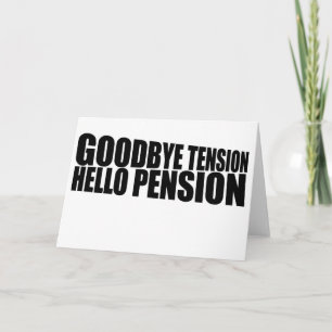 Tarjeta Adiós tensión hola pensión