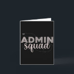 Tarjeta Admin Squad Administrativo Asistente Oficina Equip<br><div class="desc">Admin Squad Administrativo Asistente Oficina Equipo Secretario</div>