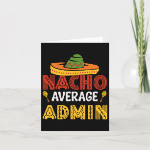 Tarjeta Administrador Nacho promedio Cinco De Mayo