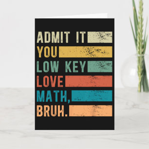 Tarjeta Admítelo, en secreto amas las matemáticas, hermano