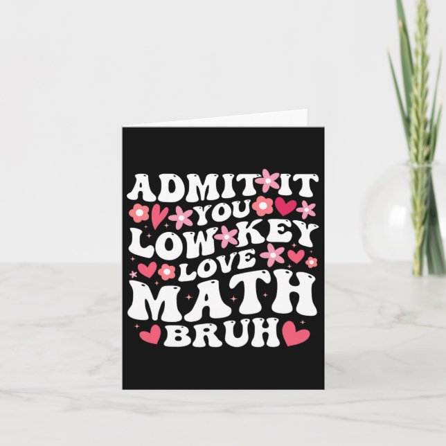 Tarjeta Admítelo, matemáticas de amor de baja clave, matem (Anverso)