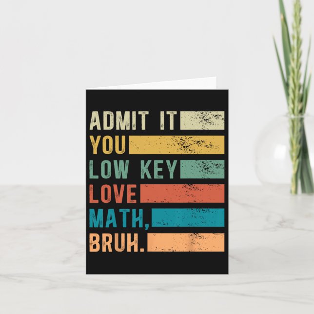 Tarjeta Admítelo, te encanta las matemáticas, tío, vintage (Anverso)