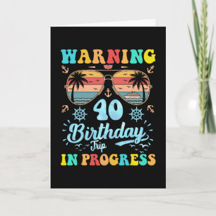 Tarjeta Advertencia Cumpleaños 40 Viaje En Curso Divertido