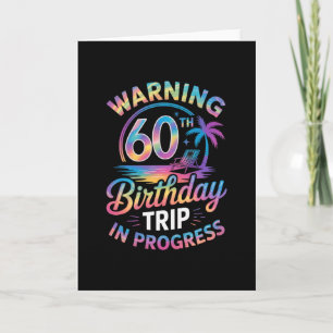 Tarjeta Advertencia Cumpleaños 60 Viaje en Curso Cumple 60