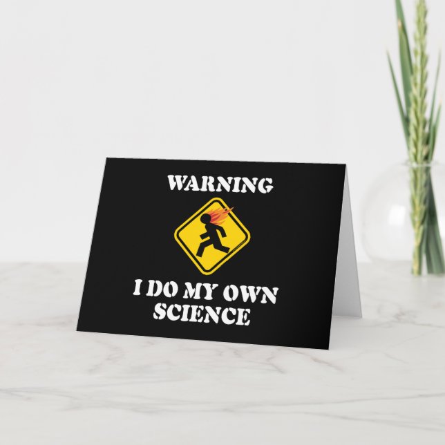 Tarjeta Advertencia Hago mi propia ciencia - Científico de (Anverso)