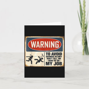 Tarjeta Advertencia No Me Digas Cómo Hacer Mi Trabajo