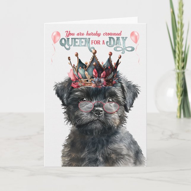 Tarjeta Affenpinscher Dog Queen por un día divertido cumpl (Anverso)