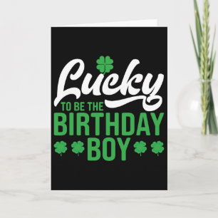 Tarjeta Afortunado de ser el chico del cumpleaños St. Patr