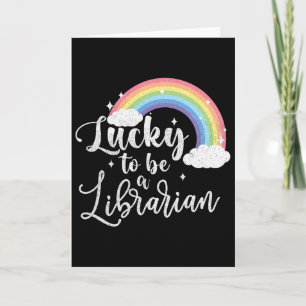 Tarjeta Afortunado de ser un bibliotecario - Biblioteca de