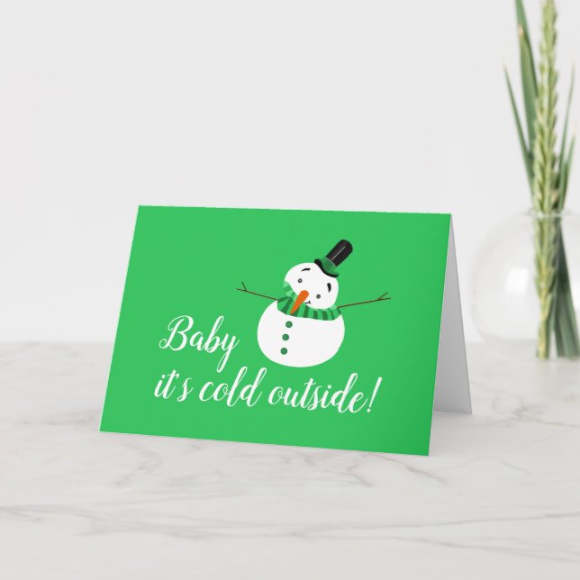 Tarjeta Afuera hace frío, muñeco de nieve verde (Anverso)