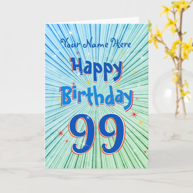 Tarjeta Age 99 Fun 3D Blue Chill editable 99th Birthday (flor amarilla)