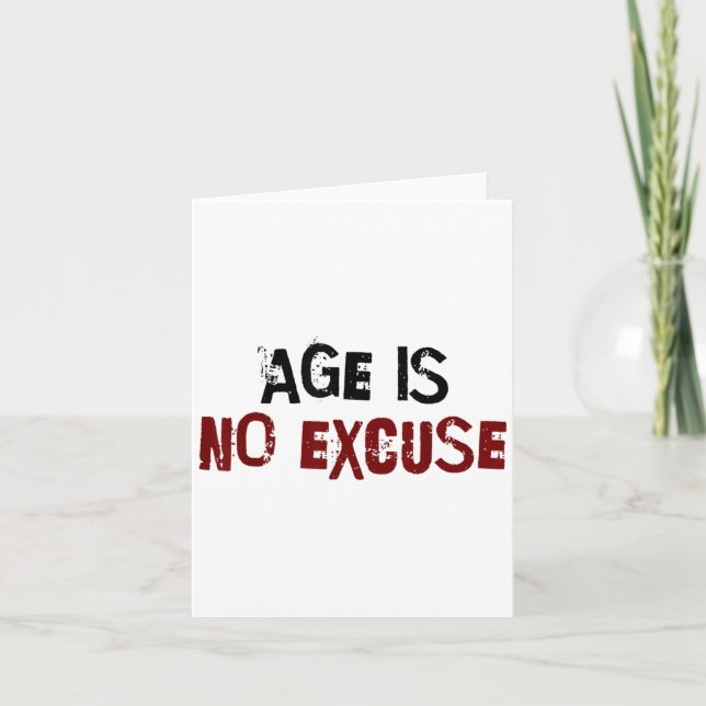Tarjeta Age Is No Excuse Old Age Motivation Fitness  (Anverso)