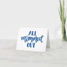 Tarjeta Agotada de ser Mamá, Diseño Azul MAMÁ PERSONALIZAD