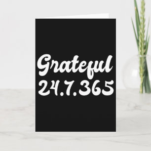 Tarjeta Agradecido 24 7 365 Gratitud Agradecimiento Agrade