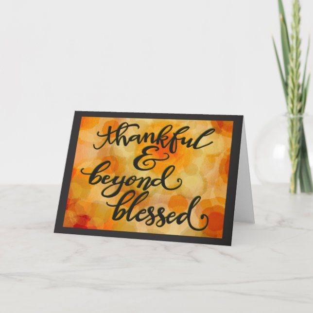 Tarjeta Agradecido Más Allá de Bendecido Día de Acción de  (Anverso)