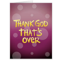 Agradezca a dios que haya terminado