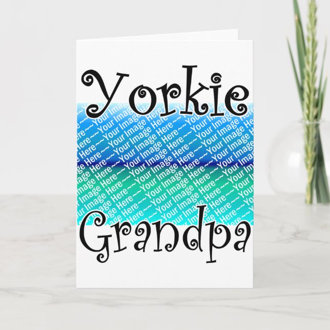 Tarjeta AGREGAR TU Abuelo Yorkie FOTO (Anverso)