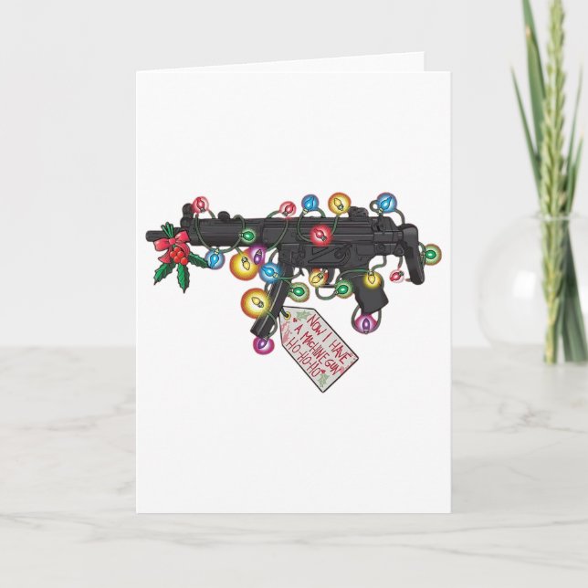 Tarjeta Ahora tengo una luz de Navidad de ametralladora (Anverso)