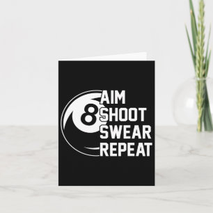 Tarjeta Aim Shoot Swear Repeat Funny Pool