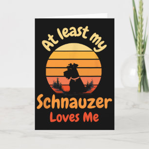 Tarjeta Al Menos Mi Schnauzer Me Ama Anti-valentín Perro 
