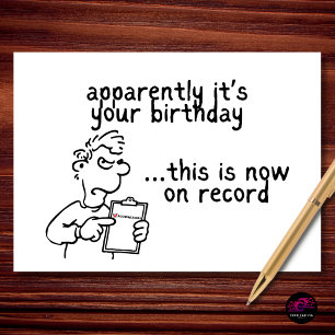 Tarjeta Al parecer, ahora es tu cumpleaños en el registro