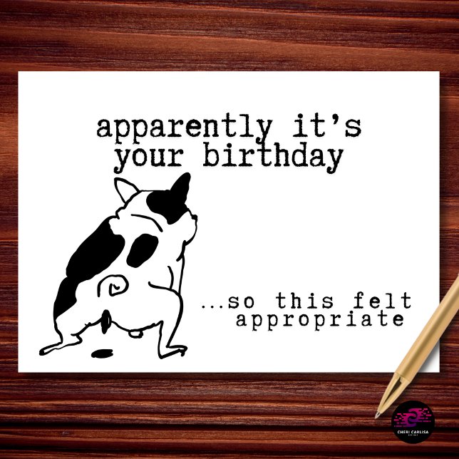 Tarjeta Al parecer es tu cumpleaños. Qué apropiado (Apparently it’s your birthday… so this is what you’re getting 😏)