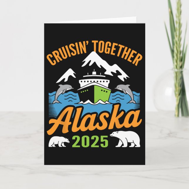 Tarjeta Alaska Cruise 2025 Cruisin’ Together Family Vacati (Anverso)