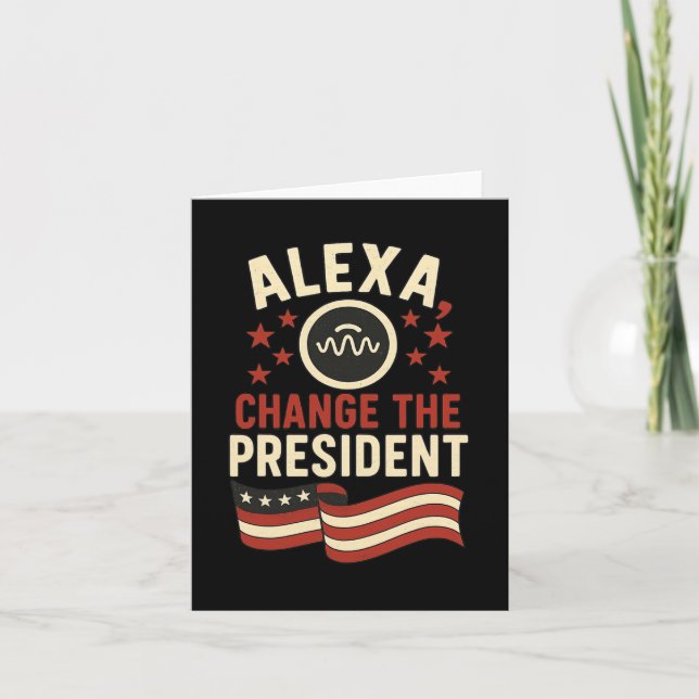 Tarjeta Alexa Cambia El Presidente (Anverso)