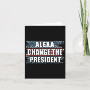 Tarjeta Alexa cambia el presidente Funny Trump