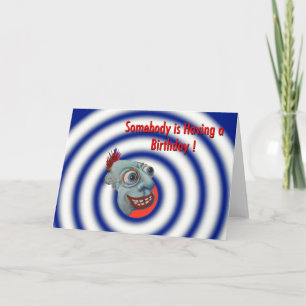 Tarjeta ¡Alguien está teniendo un cumpleaños!