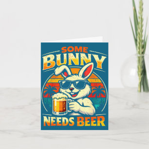 Tarjeta Algún conejo necesita cerveza divertido humor de c