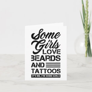 Tarjeta Algunas chicas aman las barbas y los tatuajes es d
