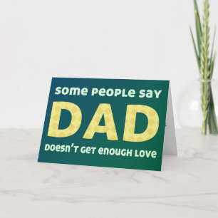 Tarjeta Algunas personas dicen que papá no tiene suficient