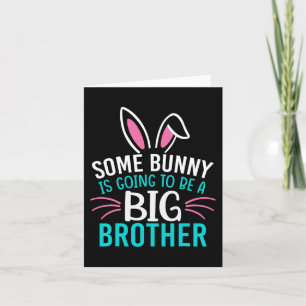 Tarjeta Algunos Bunny Serán Un Gran Hermano De Pascua Para