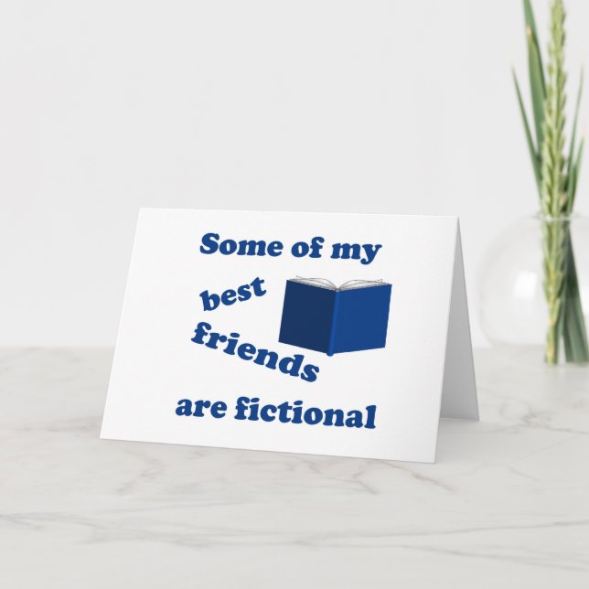 Tarjeta Algunos de mis mejores amigos son ficticios (Anverso)