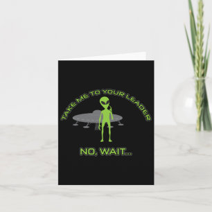 Tarjeta Alien Me Lleva A Tu Divertida Contra Trump