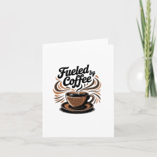 Tarjeta Alimentado Por El Café - Pegatina De Coffee Lover