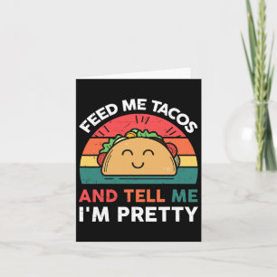 Tarjeta Aliméntame Camiseta de Taco Niños Mujeres Martes M