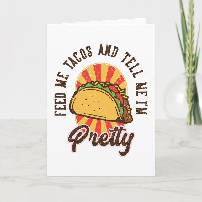 Tarjeta Alimentarme tacos y decirme mi Bonito (Anverso)