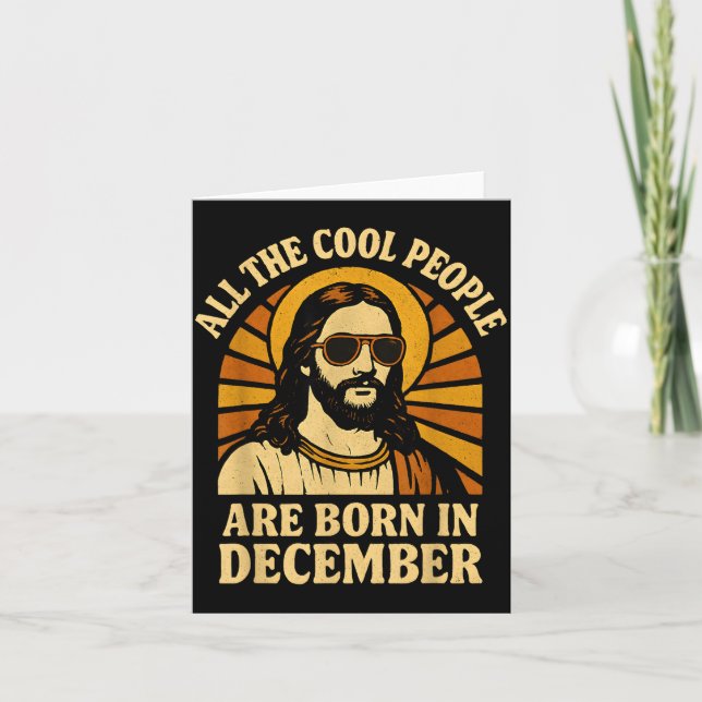 Tarjeta All Cool People Are Born In December Birthday  (Anverso)
