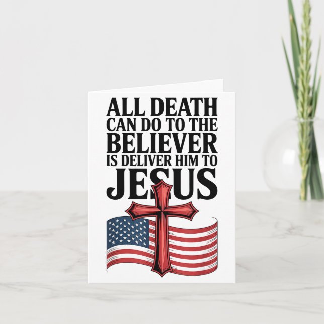 Tarjeta All Death Can Do To The Believer Is Deliver Him To (Anverso)