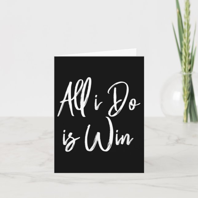 Tarjeta All I Do Is Win Motivational Gym Srts Work  (Anverso)