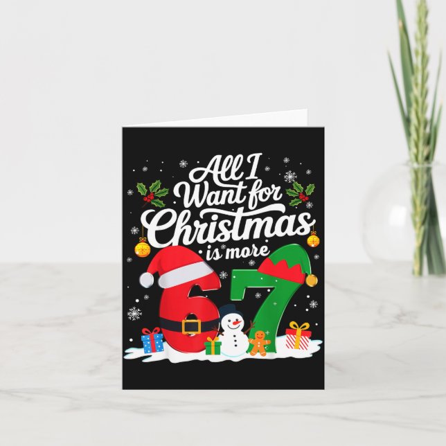 Tarjeta All I Want Christmas 67 Meme Six Seven Gen Alpha 6 (Anverso)