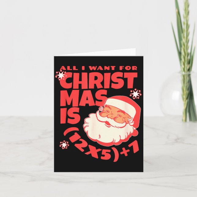 Tarjeta All I Want For Christmas Is 6 7 _ 67 Math Problem  (Anverso)