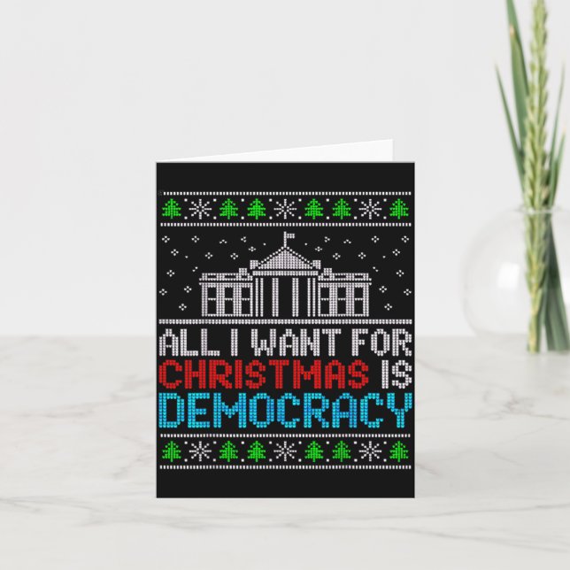 Tarjeta All I Want For Christmas Is Democracy Patriotic Us (Anverso)