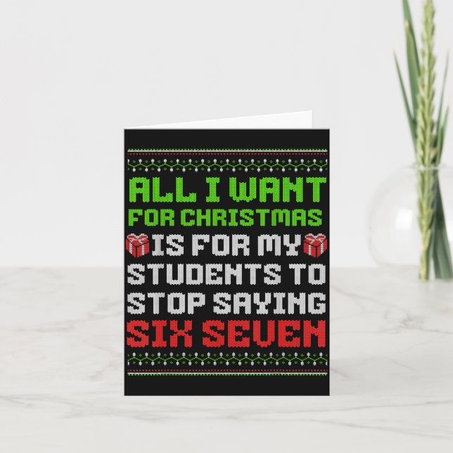 Tarjeta All I Want For Christmas Is For My Students Stop S (Anverso)