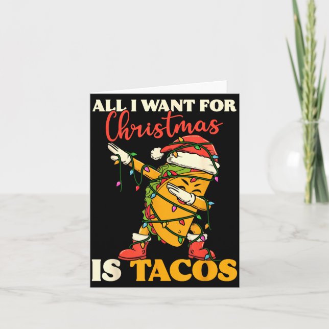 Tarjeta All I Want For Christmas Is Tacos Funny Dabbing Me (Anverso)