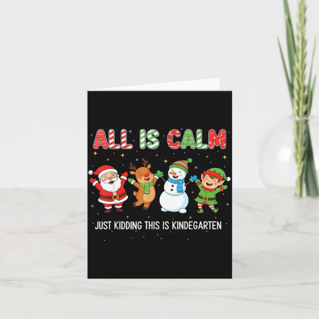 Tarjeta All Is Calm Funny Xmas Kindergarten Christmas Seas (Anverso)