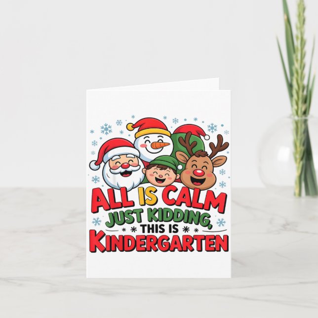 Tarjeta All Is Calm Funny Xmas Kindergarten Christmas Seas (Anverso)