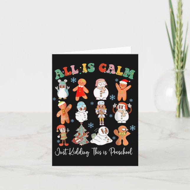 Tarjeta All Is Calm Just Kidding This Is Kindergarten Chri (Anverso)